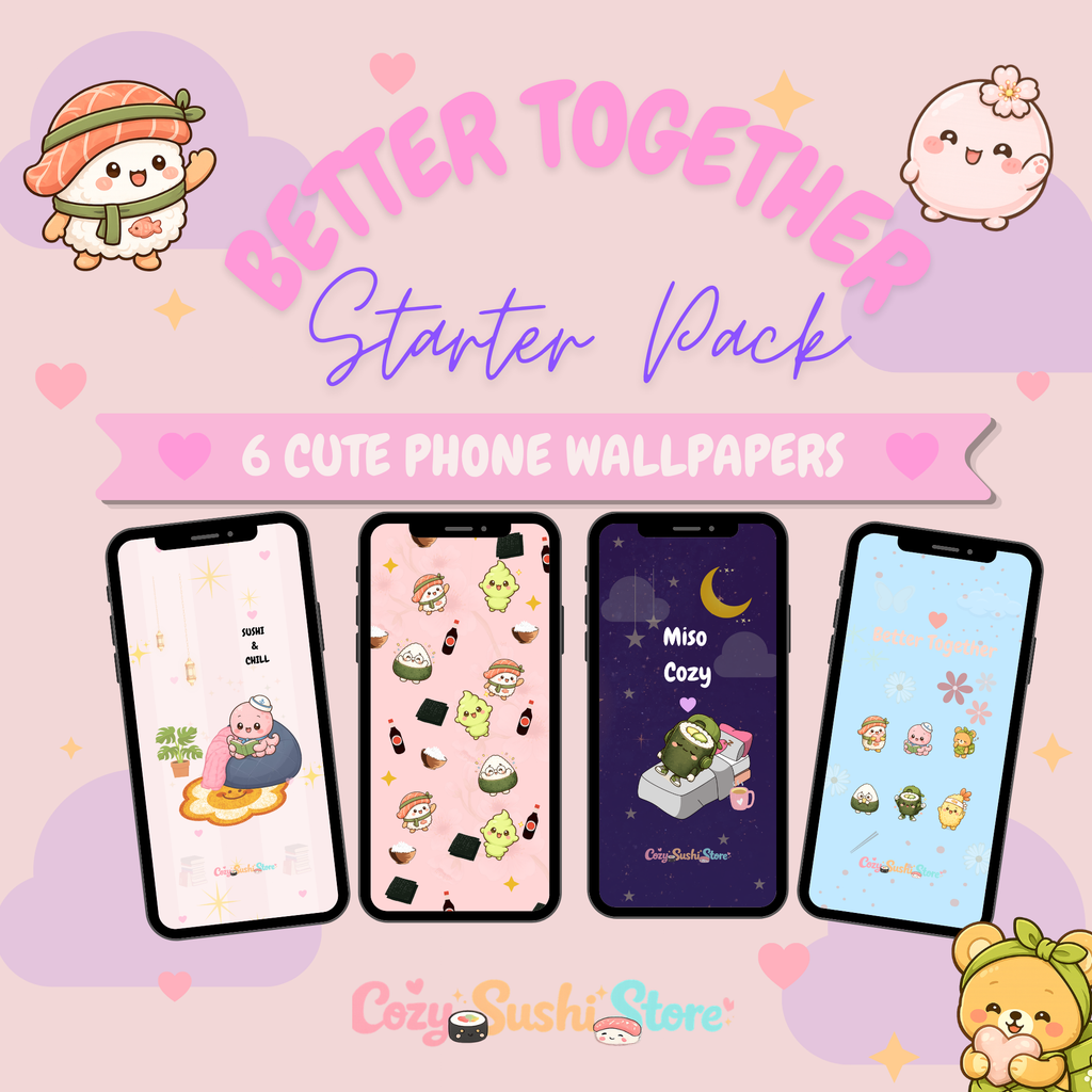 Better Together Pack — 6 Cute Sushi Phone Wallpapers