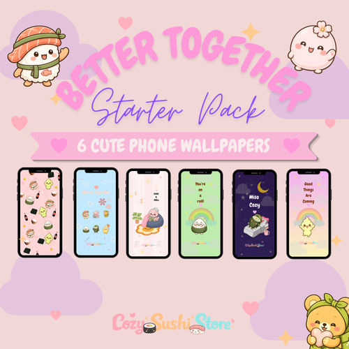 Better Together Pack — 6 Cute Sushi Phone Wallpapers